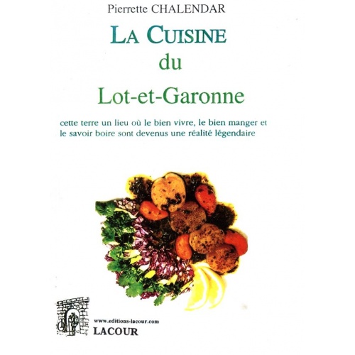 livre_la_cuisine_du_lot-et-garonne_pierrette_chalendar_cuisine_lot-et-garonne_ditions_lacour-oll_145567493