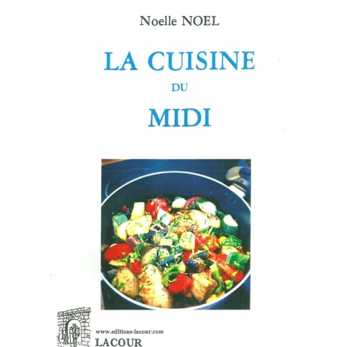 livre_la_cuisine_du_midi_nolle_nol_lacour_ditions_lacour-oll