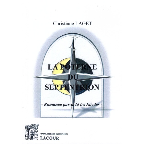 livre_la_poterne_du_septentrion_christiane_laget_roman_fiction_ditions_lacour-olle_nimes