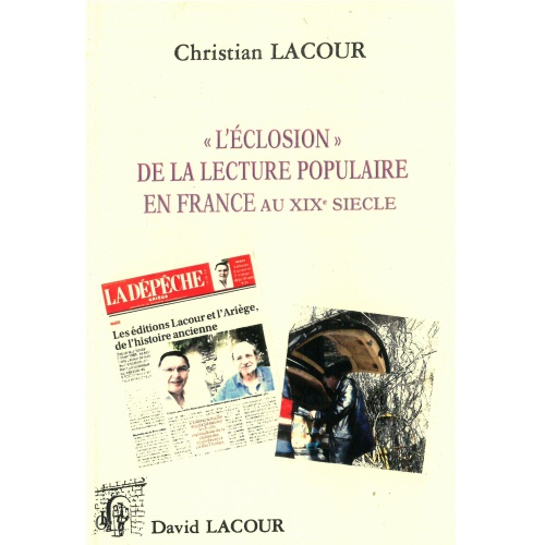 livre_lclosion_de_la_lecture_populaire_en_france_au_xixme_sicle_christian_lacour_presse_colportage_ditions_lacour-oll