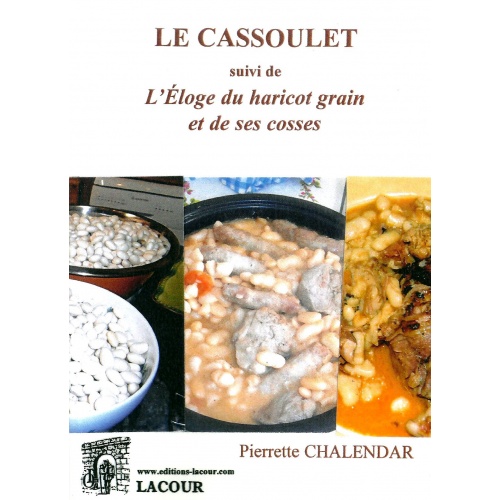 livre_le_cassoulet_pierrette_chalendar_aude_recettes_de_cuisine_ditions_lacour-oll