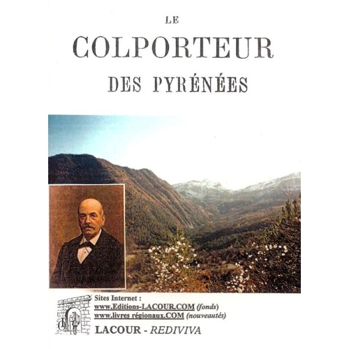 livre_le_colporteur_des_pyrnes_cenac-moncaut_justin_ditions_lacour-oll