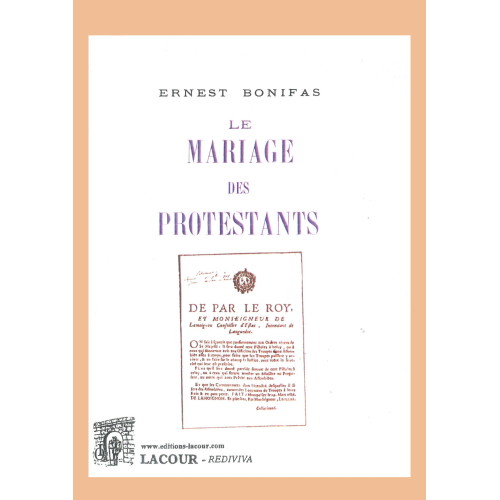 livre_le_mariage_des_protestants_ernest_bonifas_ditions_lacour-oll_reprint