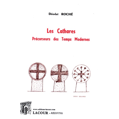 livre_les_cathares_prcurseurs_des_temps_modernes_dodat_roch_cathares_ditions_lacour-oll