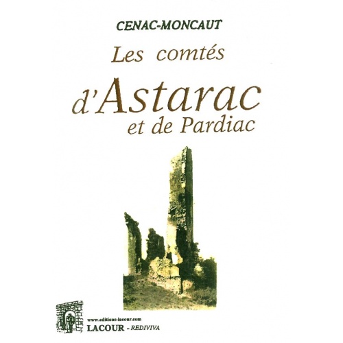 livre_les_comts_dastarac_et_de_pardiac_cenac-moncaut_gers_ditions_lacour-oll