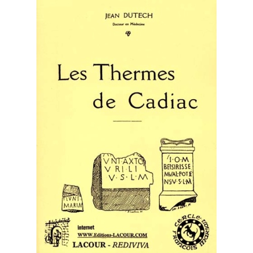 livre_les_thermes_de_cadiac_jean_dutech_hautes-pyrnes_cercle_franois_marsan_ditions_lacour-oll