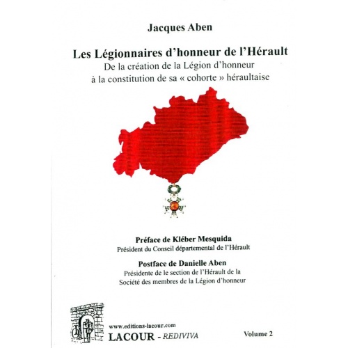 livre_leslegionnaires_honneur_tome2_hrault_jacques_aben__legion_honneur_editions_lacour_nimes_162479681