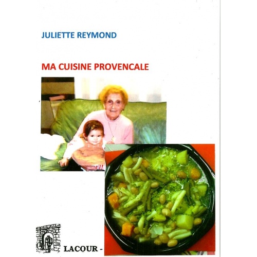 livre_ma_cuisine_provenale_juliette_reymond_ditions_lacour-oll