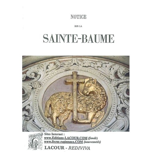 livre_notice_sur_la_sainte-baume_rostand_m_l__var_rdition_lieu_saint_ditions_lacour-oll