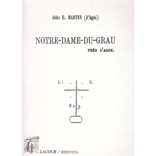 livre_notre-dame-du-grau_abb_e_martin_agde_hrault_ditions_lacour-oll