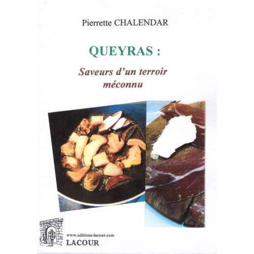 livre_queyras_saveurs_dun_terroir_mconnu_pierrette_chalendar_hautes-alpes_ditions_lacour-olle